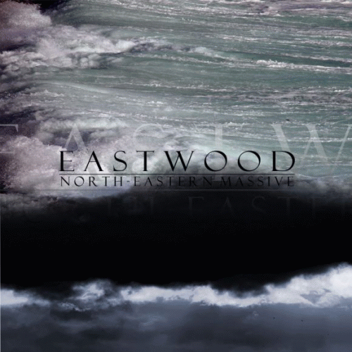 Eastwood (RUS) : North-Eastern Massive